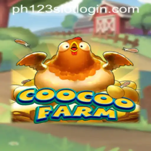 Exploring CooCooFarm: An Immersive Gaming Experience with ph123 Slot Login