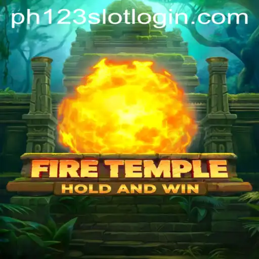 Exploring the Flame and Fortune of FireTemple: A Deep Dive into the Game with ph123 Slot Login