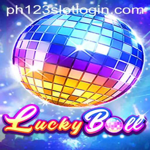 LuckyBall: Exploring the Thrills and Features of PH123 Slot Login
